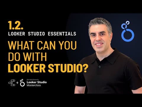 1.2. What's Looker Studio? (Formerly Google Data Studio) (Looker Studio Tutorial for Beginners)