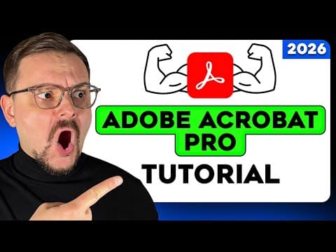 Adobe Acrobat Pro Tutorial - 2026 | A Step-by-Step Beginner Guide | How to Use Adobe Acrobat