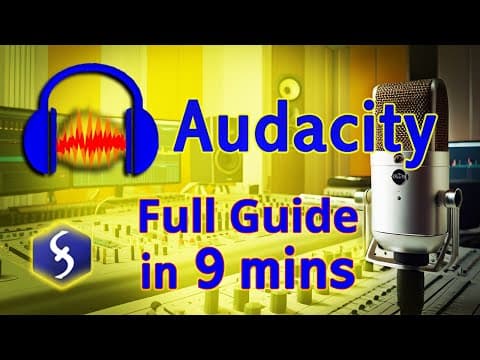 Audacity - Tutorial for Beginners in 9 MINUTES ! [ FULL GUIDE 2025 ]