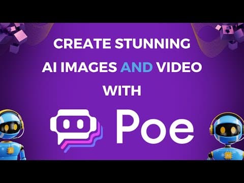Create Stunning AI Images and Videos with Poe - Tutorial &amp; Overview | Best AI Tools